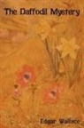 Edgar Wallace - The Daffodil Mystery
