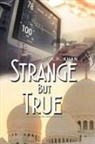 A. H. Khan, DR. A.H. KHAN - Strange But True