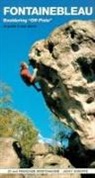 Jacky Godoffe, Francoise Montchausse, Jo Montchausse, Jo Montchausse Montchausse - Fontainebleau Bouldering Off-Piste