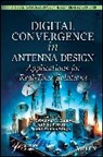 Srividya, P. (Rv College of Engineering Srividya, Anitha Peram, S. Ramya, Ashish Singh, P. Srividya - Digital Convergence in Antenna Design