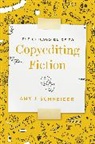 Amy J Schneider, Amy J. Schneider - Chicago Guide to Copyediting Fiction