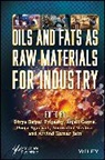 Tripathy, Divya Bajpai (Galgotias University Tripathy, Divya Bajpai Gupta Tripathy, Pooja Agarwal, Pooja (Galgotias University Agarwal, Pooja K. Agarwal... - Oils and Fats As Raw Materials for Industry