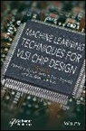 Kumar, Abhishek (Lovely Professional University Kumar, Abhishek Tripathi Kumar, Abhishek Kumar, Abhishek (Lovely Professional University Kumar, Kumar Abhishek... - Machine Learning Techniques for Vlsi Chip Design