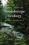 Bryan C. Pijanowski, Dr. Bryan C. Pijanowski - Principles of Soundscape Ecology