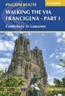 Sandy Brown, the Reverend Sandy Brown - Walking the Via Francigena Pilgrim Route - Part 1
