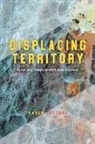 Karen Culcasi, Culcasi Karen - Displacing Territory