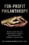 Dana Brakman Reiser, Dana (Centennial Professor of Law Brakman Reiser, Steven A. Dean, Steven A. (Professor Dean, Dana Brakman/ Dean Reiser - For-Profit Philanthropy