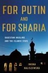 Iwona Kaliszewska - For Putin and for Sharia