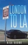 Nick Brown - From London To LA