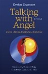 Evelyn Elsaesser - Talking with Angel about Illness, Death and Survival