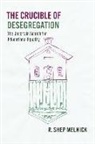 R. Shep Melnick - Crucible of Desegregation