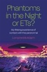 Lorraine McAdam - Phantoms in the Night or ETs?