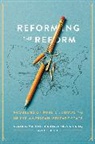 David K. Cohen, Cohen David K., Susan L. Moffitt, Susan L. O''neill Moffitt, Moffitt Susan L., Michaela Krug O'Neill - Reforming the Reform