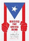 Alberto Ortiz Diaz, Alberto Ortiz Díaz - Raising the Living Dead
