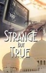 A. H. Khan, DR. A.H. KHAN - Strange But True