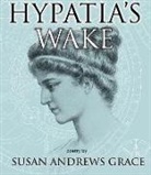Susan Andrews Grace, Susan Andrews Grace - Hypatia's Wake