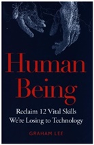 Graham Lee, Lee Graham - Human Being