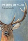 Chlöisu Friedli, Urs Hostettler, Sylvia Vananderoye - Das Gesetz des Waldes