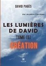 David Pagès, Pages-D - Les lumieres de david