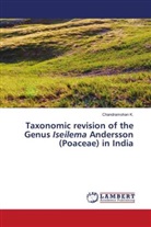Chandramohan K. - Taxonomic revision of the Genus Iseilema Andersson (Poaceae) in India