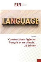Yanjing Bi - Constructions figées en français et en chinois. 2è édition