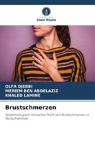 Meriem Ben Abdelaziz, Olfa Djebbi, Khaled Lamine - Brustschmerzen