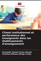 Fernando Ysamel Cenas Chacón, Christian Edinson Murga Tirado - Climat institutionnel et performance des enseignants dans les établissements d'enseignement