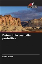 Allen Stone - Detenuti in custodia protettiva