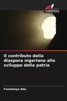 Funmilayo Adu - Il contributo della diaspora nigeriana allo sviluppo della patria