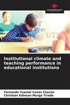 Fernando Ysamel Cenas Chacón, Christian Edinson Murga Tirado - Institutional climate and teaching performance in educational institutions
