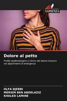 MERIEM BEN ABDELAZIZ, OLFA DJEBBI, KHALED LAMINE - Dolore al petto