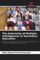 María Raquel Picornell Buendía - The Interiority of Multiple Intelligences in Secondary Education