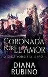 Diana Rubino - Coronada Por El Amor