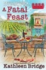 Kathleen Bridge - A Fatal Feast