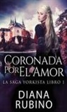 Diana Rubino - Coronada Por El Amor
