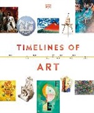 DK, Phonic Books - Timelines of Art