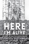 Adam Blum, Adam Goldberg Blum, Blum Adam, Peter Goldberg, Michael Levin, Levin Michael - Here I''m Alive