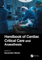 Sunandan (Narayana Multispeciality Hospita Sikdar, Sunandan Sikdar - Handbook of Cardiac Critical Care and Anaesthesia