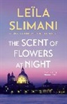 Leila Slimani, Leïla Slimani - The Scent of Flowers at Night