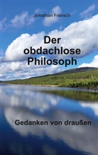 Jonathan Frensch - Der obdachlose Philosoph