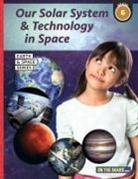 Tracy Bellaire - Our Solar System & Technology in Space Grade 6