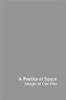 Charles Forsdick, Charles Fox, Sophie Fuggle - A Poetics of Space: Images of Con Dao