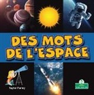 Taylor Farley - Des Mots de l'Espace (Space Words)