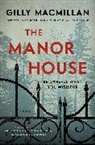 Gilly Macmillan - The Manor House