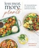 Annabelle Randles - Less Meat, More Plants