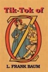 L. Frank Baum - Tik-Tok of Oz