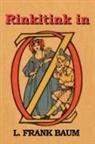 L. Frank Baum - Rinkitink in Oz