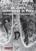 Christine Rosenthal - Unterwegs in Peru