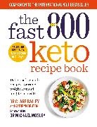 Dr Clare Bailey, Kath Bruton, Kathryn Bruton, Dr Michael Mosley - The Fast 800 Keto Recipe Book