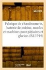 GAILLARD - Fabrique de chaudronnerie,
